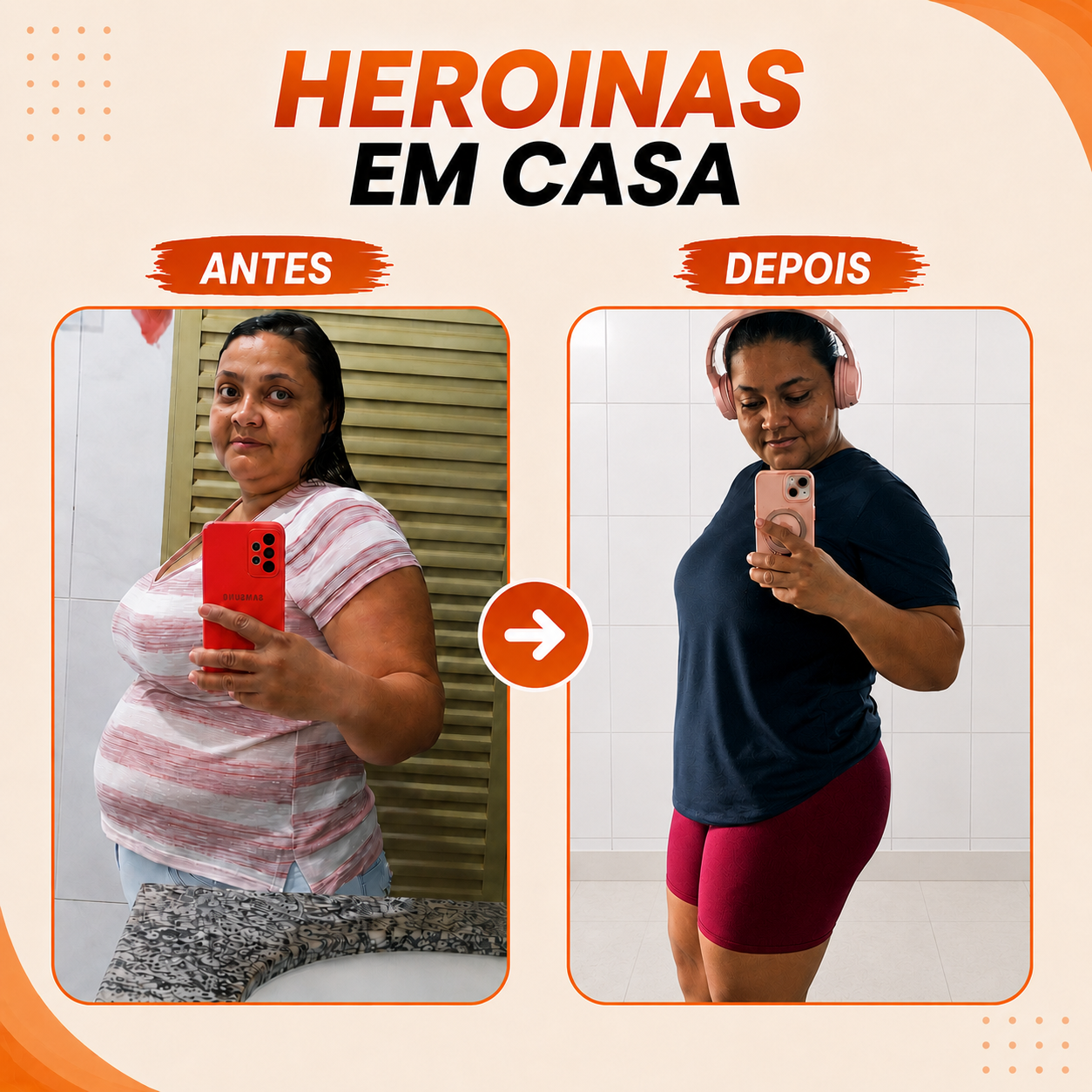 Antes e depois de aluna do Método Heroínas em Casa